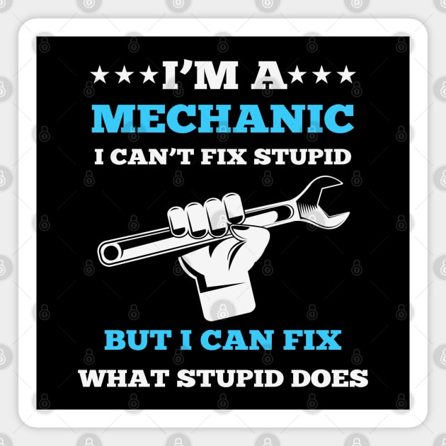 Built to Fix: The Mechanic’s Life Magnet by Steve